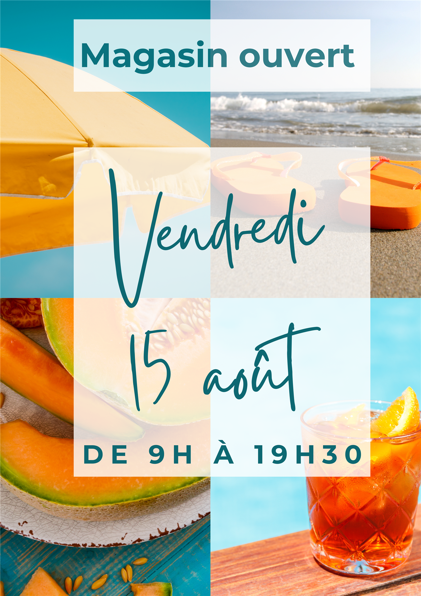 Ouverture 15 août